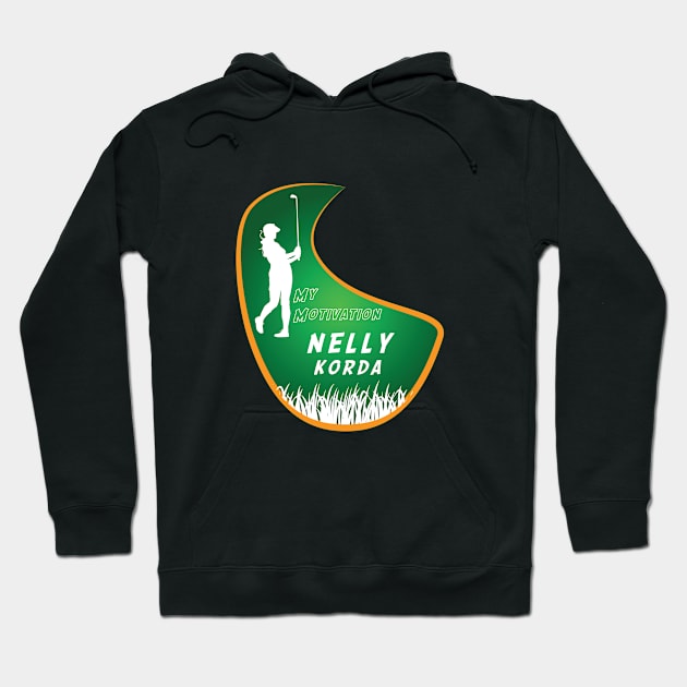 My Motivation - Nelly Korda Hoodie by SWW